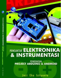 Pengantar elektronika dan instrumentasi (pendekatan project arduino dan android)