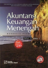 Akuntansi keuangan menengah: berbasis psak, edisi 2, buku 1
