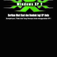 Windows XP 2: XXX: berikan obat kuat & rombak lagi XP anda