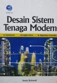 Desain sistem tenaga modern: optimasi, logika fuzzy, dan algoritma genetika