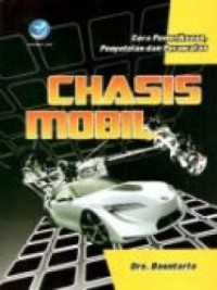Cara pemeriksaan, penyetelan, dan perawatan chasis mobil