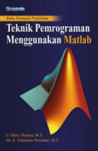 Buku petunjuk praktikum teknik pemrograman menggunakan matlab