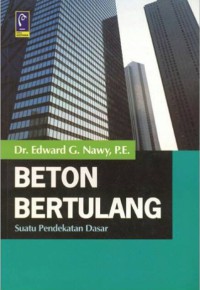 Beton bertulang: suatu pendekatan dasar