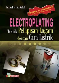 Electroplating: teknik pelapisan logam dengan cara listrik