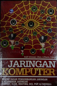 Jaringan komputer: konsep dasar pengembangan jaringan dan keamanan jaringan