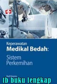 Keperawatan medikal bedah: sistem perkemihan