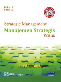 Manajemen strategis: kasus, buku 2, edisi 12
