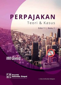 Perpajakan: teori & kasus, buku 1, edisi 11