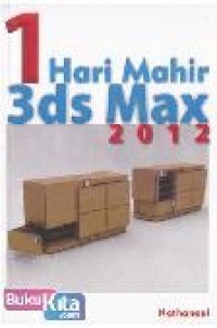 1 [Satu] hari mahir 3ds Max 2012