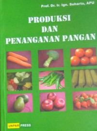 Produksi dan penanganan pangan